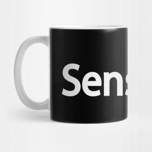 Sensitive artistic text design Mug